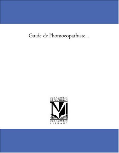 Guide de l\'homoeopathiste...