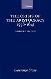Buy : The Crisis of the Aristocracy, 1558-1641 (Galaxy Books)
