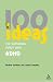 100 Ideas for Supporting Pupils With ADHD (100 Ideas)