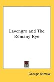 Lavengro And the Romany Rye