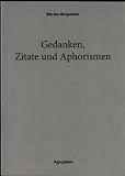 Werner Bergmann - Gedanken, Zitate und Aphorismen: Edition Deutsche Reihe - Band 4 - Werner Bergmann