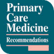 Primary Care Medicine Recommendations (PDA/Win CE) EMAIL DOWNLOAD ONLY!