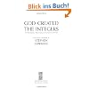 God Created the Integers: The Mathematical Breakthroughs That Changed History