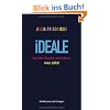 Ideale: Auf der Suche nach dem, was z�hlt