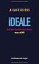 Ideale: Auf der Suche nach dem, was z�hlt