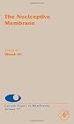 The Nociceptive Membrane, Volume 57 (Current Topics in Membranes)