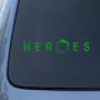 HEROES - Vinyl Car Decal Sticker #1714 | Vinyl Color: Green
