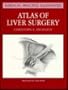 Atlas of Liver Surgery (Surgical Practice Illustrated)