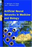 Artificial Neural Networks in Medicine and Biology: Proceedings of the ANNIMAB-1 Conference, G&ouml;teborg, Sweden, 13-16 May 2000 (Perspectives in Neural Computing)
