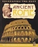 Ancient Rome (Excavating the Past)
