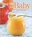 Books : Cooking for Baby Publisher: Fireside