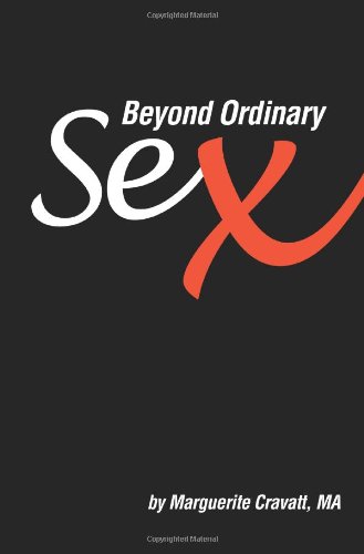 Beyond Ordinary Sex