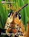 Bugs: Enter a World of Discovery (Eye Wonder)