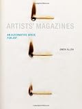 Artists' Magazines: An Alternative Space for Art