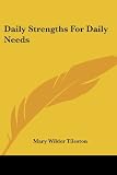 Daily Strengths For Daily Needs
