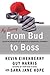My Journey From Bud to Boss