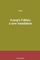 Aesop's Fables; a new translation