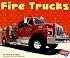 Fire Trucks (Pebble Plus: Mighty Machines)
