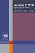 Beginning to Write: Writing Activities for Elementary and Intermediate Learners (Cambridge Handbooks for Language Teachers)