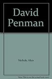 David Penman : bridge-builder, peacemaker, fighter for social justice
