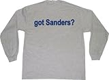 got Sanders? Adult Long Sleeve T-Shirt
