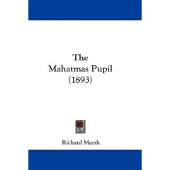The Mahatmas Pupil (1893)