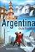 Argentina: Guia Turistica/ Tourist Guide (Spanish Edition)