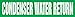 Accuform RPK243CTE Cling-Tite"CONDENSER WATER RETURN" Pipe Marker for 3-1/4" to 5" OD Pipe, 19" Height x 12" Width, White on Green