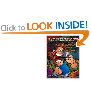 Dumpster Diving: The Advanced Course: How to Turn Other People's Trash into Money,... by John Hoffman