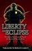 Books : Liberty in Eclipse
