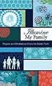 Illumine My Family: Bahai Prayers and Meditations from the Bahai Faith