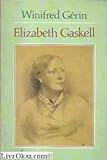 Elizabeth Gaskell : a biography
