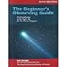 The Beginner's Observing Guide