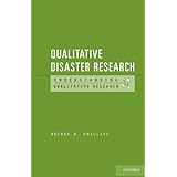 qualitative disaster research understanding qualitative research