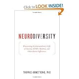Ph.d. Thomas Armstrong Phd'sneurodiversity: Discovering the Extraordinary Gifts of Autism, Adhd, Dyslexia, and Other Brain Differences [Hardcover](2010)