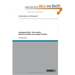 Immanuel Kant -  Der zweite Definitivartikel zum ewigen Frieden
