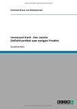 Immanuel Kant - Der zweite Definitivartikel zum ewigen Frieden