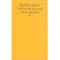 Die Kritik der Romantik: Der Verdacht der Philosophie gegen die literarische Moderne