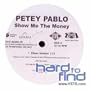 Show Me the Money [Vinyl]