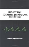 Review Taylor & Francis  / Industrial Solvents Handbook Second Edition, Revised And Expanded
