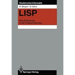 LISP. Eine Einf�hrung in die Programmierung (Studienreihe Informatik)