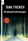El silencio del bosque