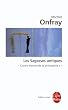 Contre-histoire de la philosophie : Tome 1, Les Sagesses antiques