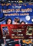 Racconti Del Brivido (I) - Fantasmagoriche Avventure / Non Ci Pensare (2 Dvd)