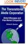 The Transnational Media Corporation: Global Messages and Free Market Competition (Routledge Communication Series)