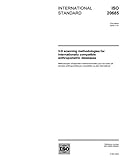ISO 20685:2005, 3-D scanning methodologies for internationally compatible anthropometric databases
