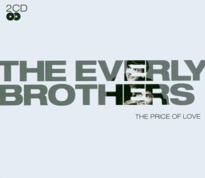 The Everly Brothers - The Price Of Love - Zortam Music