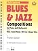 Outstanding Blues & Jazz Compositions Intermediate/Advanced (Book&CD)
