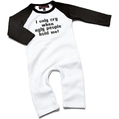 Tolle Babybekleidung - 'I Only Cry When Ugly People Hold Me' Strampelanzug/Babybody 0-3 Monate (seit 2002 in unserem Verkaufssortiment) (Unique Baby Clothes - I Only Cry When Ugly People Hold Me Romper Suit Babygrow 0-3 months (Sold since 2002))