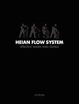 Heian Flow System: Effective Karate Kata Bunkai